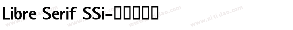 Libre Serif SSi字体转换